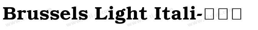 Brussels Light Itali字体转换